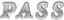 PASS